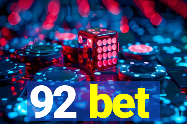 92 bet